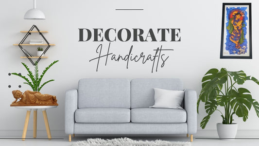 Why Handmade Art Adds Life to Modern Homes | Krafteria Crafts Store