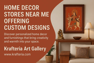 Home Decor Stores Near Me Offering Custom Designs - Krafteria