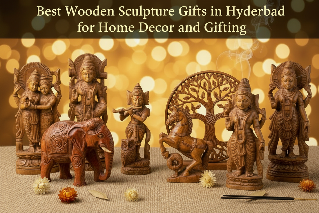 Best Wooden Sculpture Gifts in Hyderabad for Home Decor and Gifting