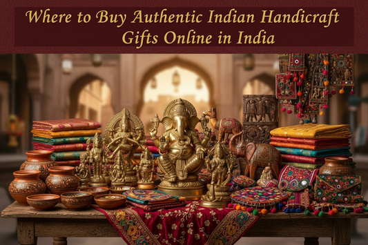 Where to Buy Authentic Indian Handicraft Gifts Online in India