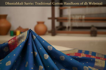 Dhaniakhali Saree: Traditional Cotton Handloom of West Bengal