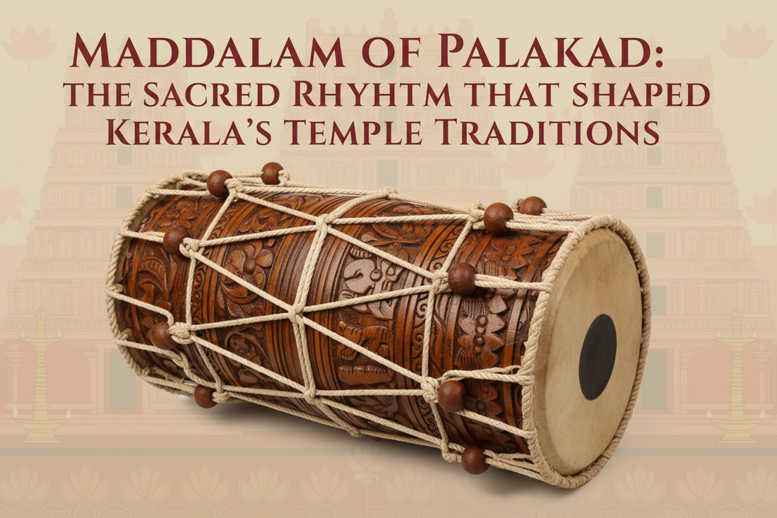 Maddalam of Palakkad: The Sacred Rhythm That Shaped Kerala’s Temple Traditions