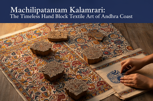 Machilipatnam Kalamkari The Timeless Hand Block Textile Art of Andhra Coast