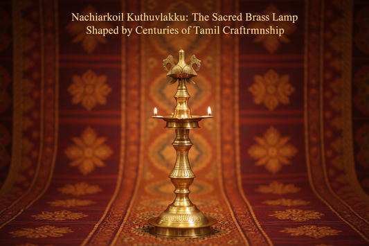 Nachiarkoil Kuthuvilakku: The Sacred Brass Lamp Shaped by Centuries of Tamil Craftsmanship