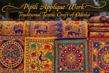 Pipili Applique Work Traditional Textile Craft of Odisha